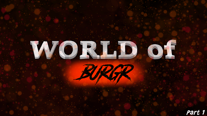 world of burgr