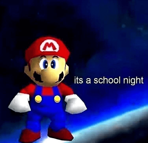its a school night