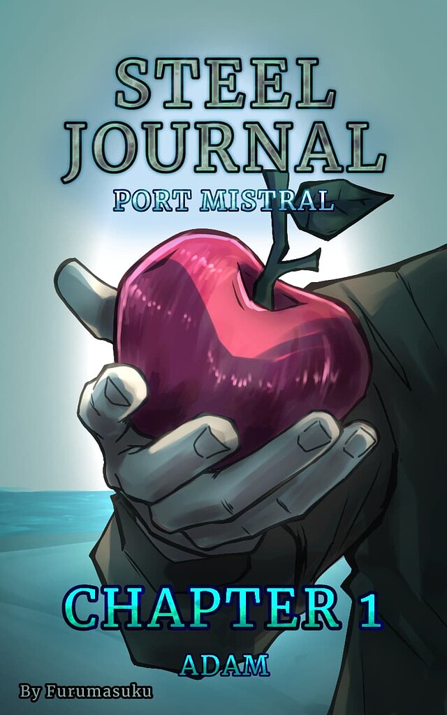 STEEL JOURNAL Chapter 1: Adam Art Arcane Odyssey