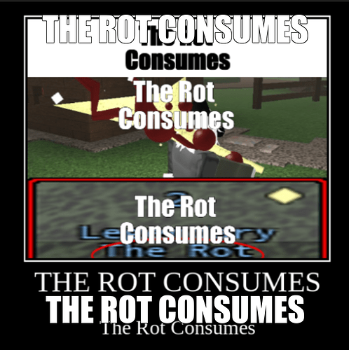 the rot consumes