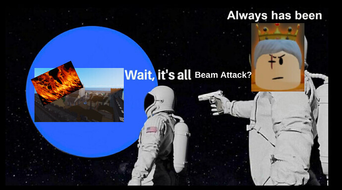 Wait it's all beam attack