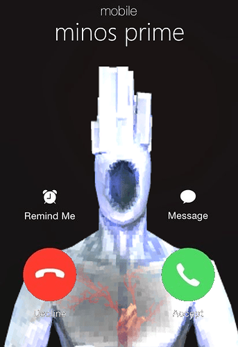 minos prime is calling