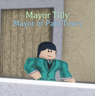 How To Make Mayor Tilly In Roblox Studio: - Game Discussion