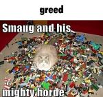 greed